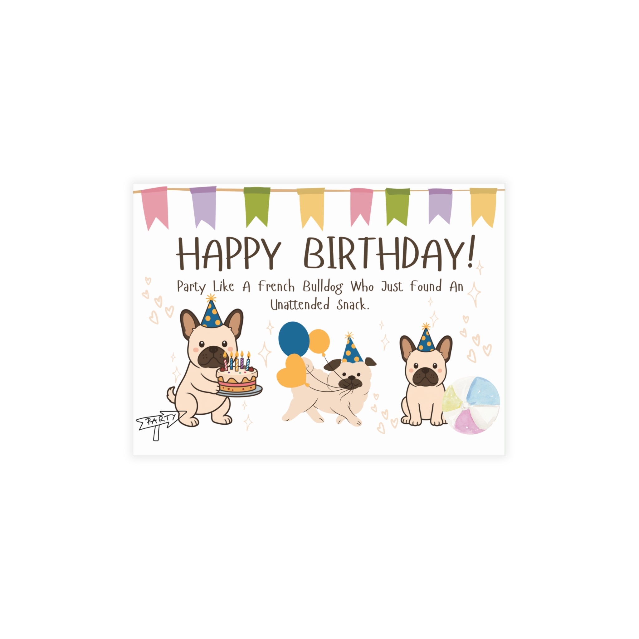 Happy Birthday Frenchie Card | Because Every Paw-ty Needs a Frenchie!