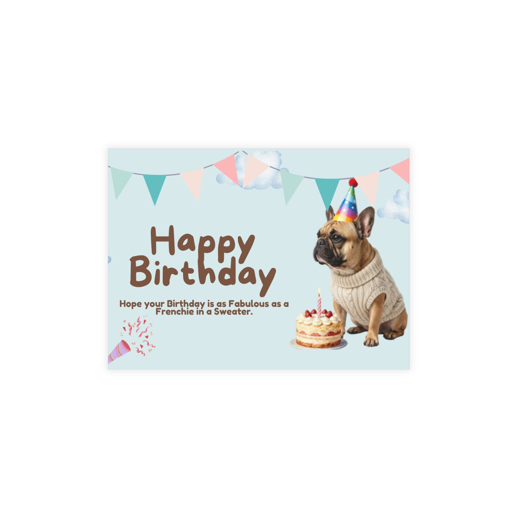 Happy Birthday Frenchie Card | Because Every Paw-ty Needs a Frenchie!