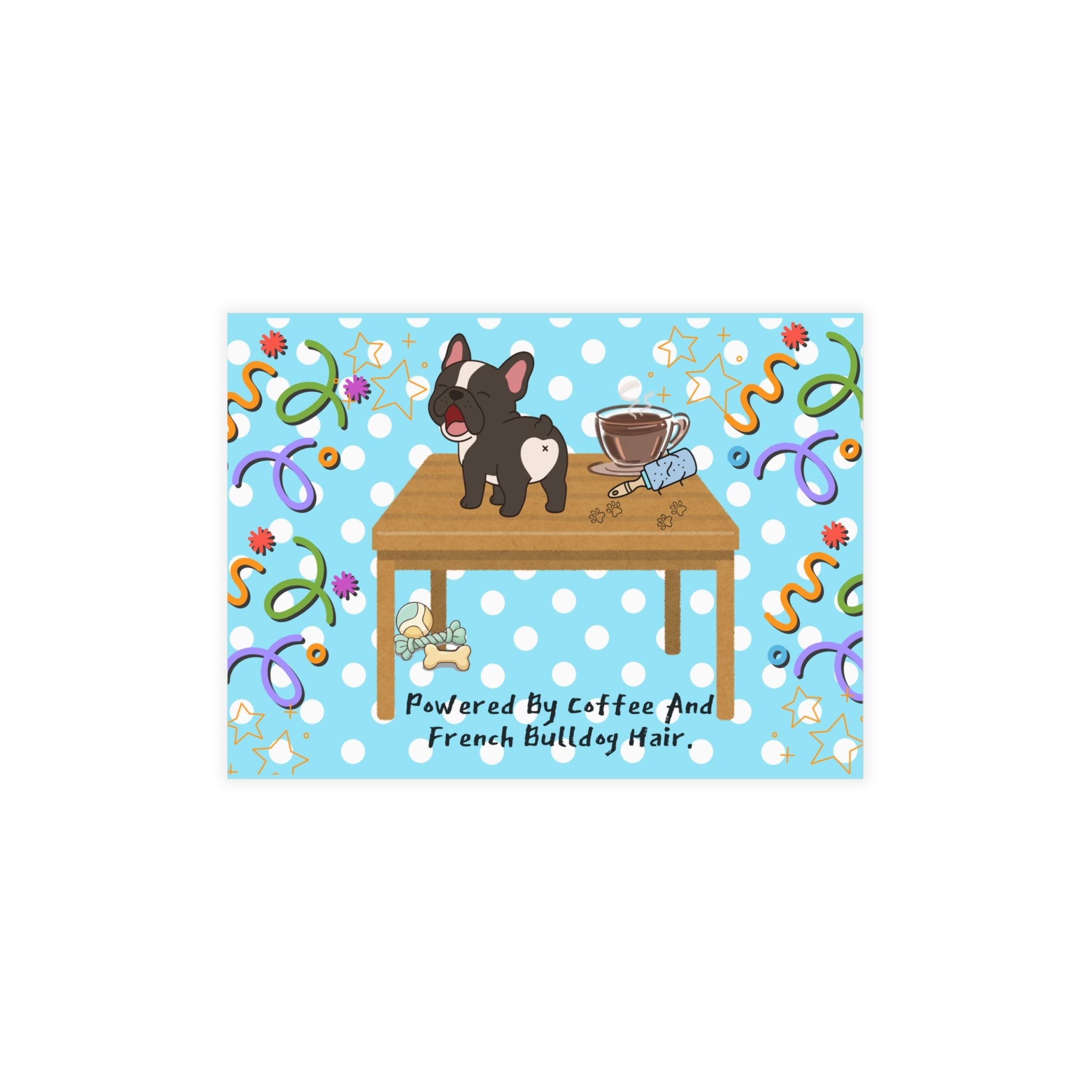 Funny Frenchie Greeting Card | Breed-Specific Humor Card for French Bulldog Lovers