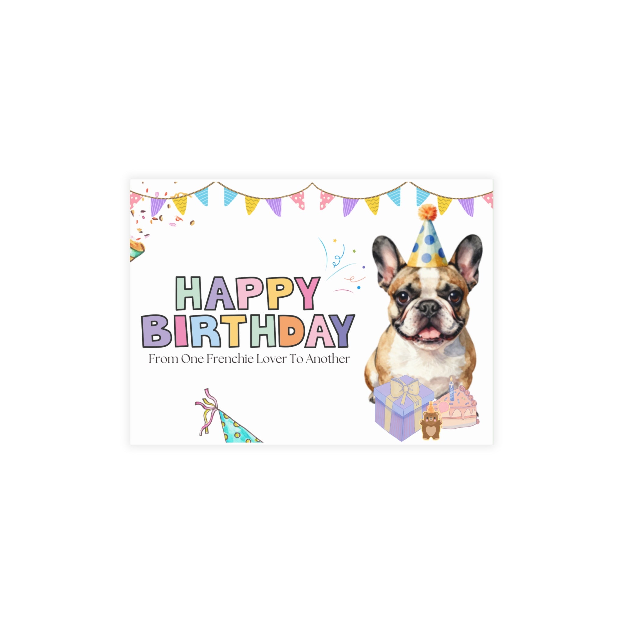 Happy Birthday Frenchie Card | Because Every Paw-ty Needs a Frenchie!