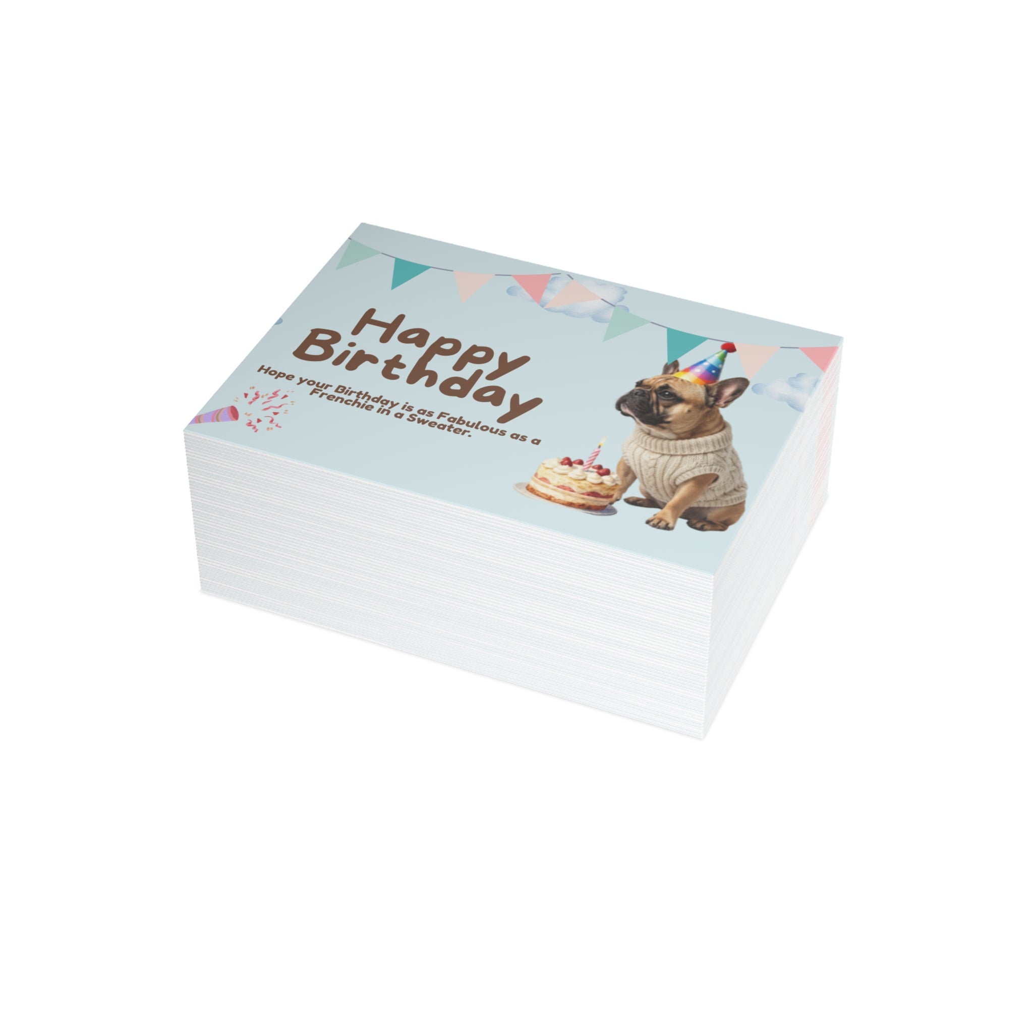 Happy Birthday Frenchie Card | Because Every Paw-ty Needs a Frenchie!